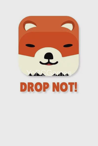 drop not! cover