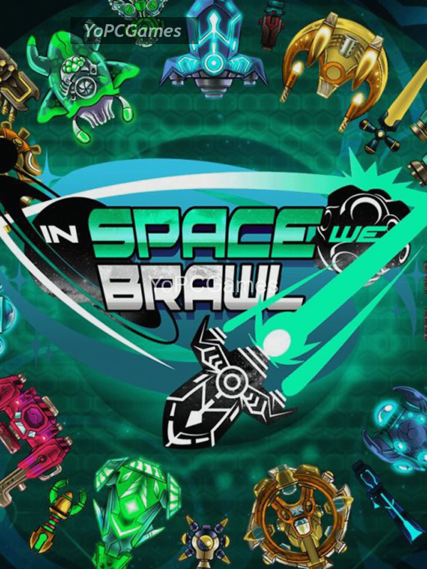 in space we brawl for pc
