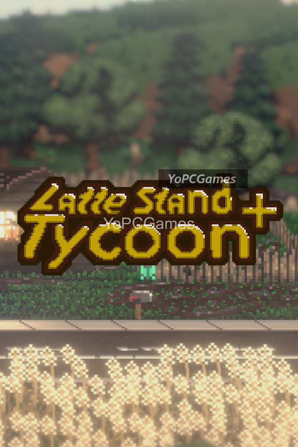 latte stand tycoon + game