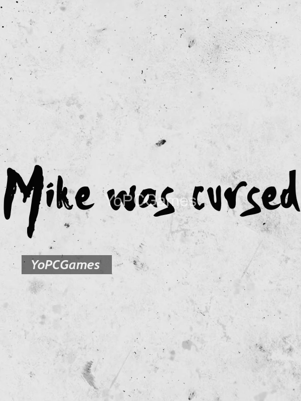 mike was cursed game