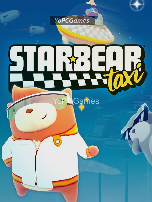starbear: taxi for pc