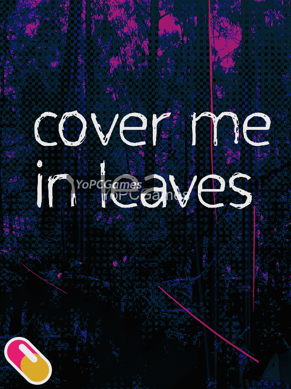 10mg: cover me in leaves pc game