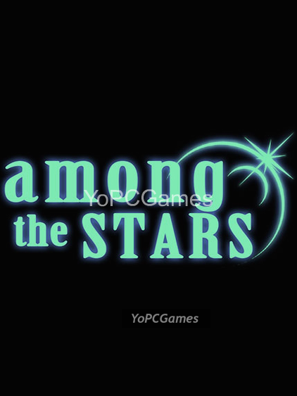 among the stars for pc
