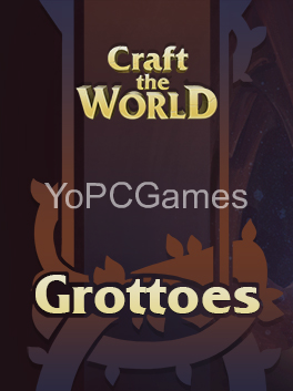 craft the world - grottoes pc