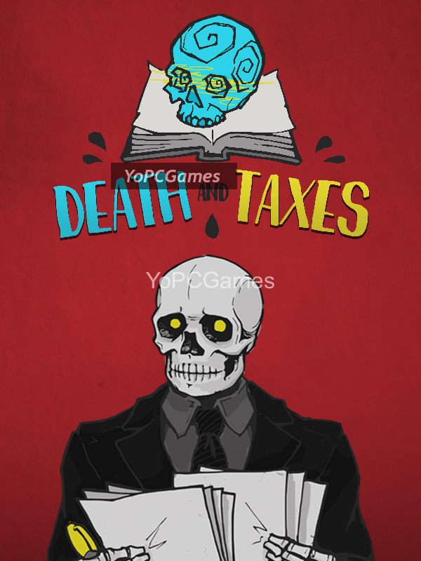 death and taxes for pc