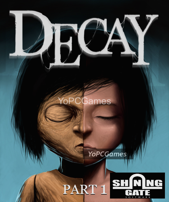 decay - part 1 for pc