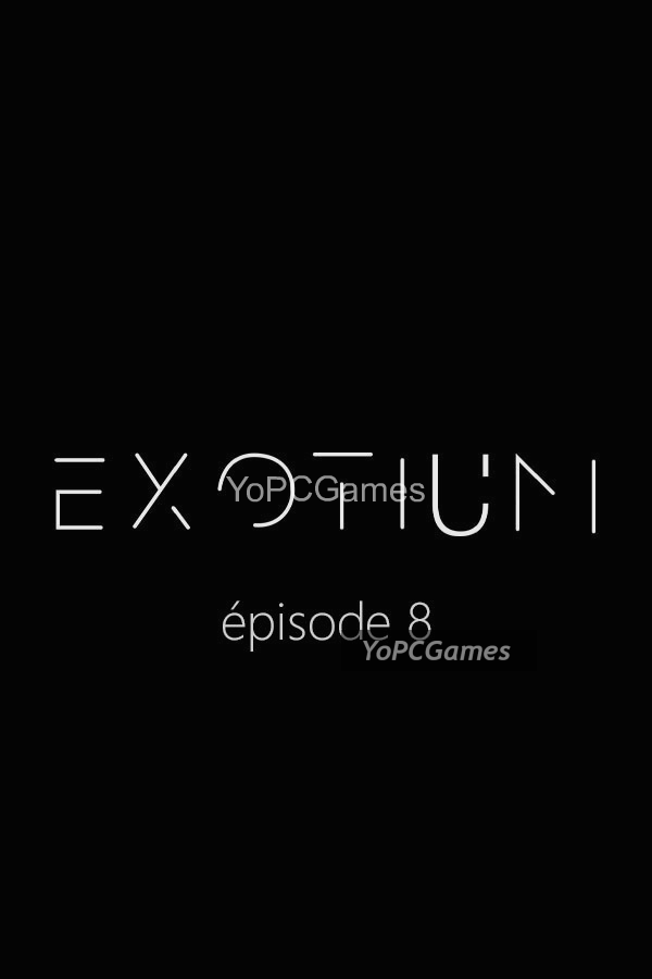 exotium - episode 8 poster