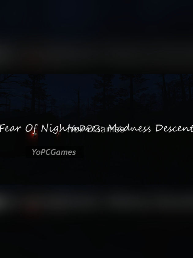 fear of nightmares: madness descent cover