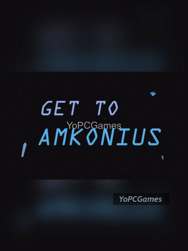 get to amkonius pc game
