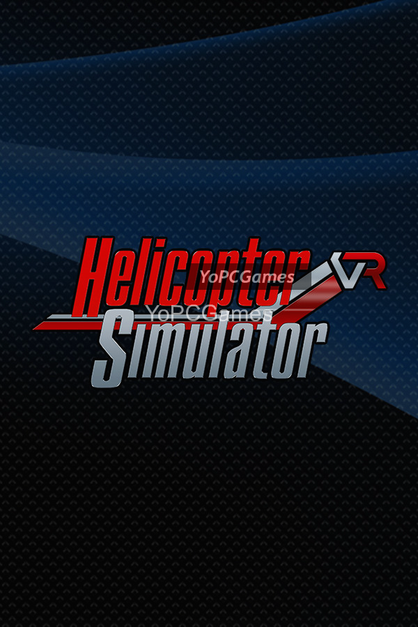 helicopter simulator vr 2021: rescue missions poster
