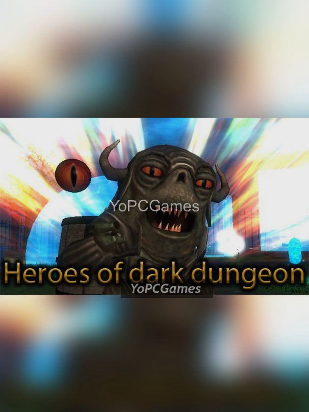 heroes of dark dungeon pc game