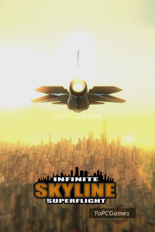 infinite skyline: superflight pc