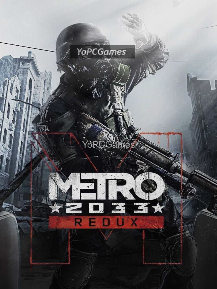 metro 2033 redux for pc