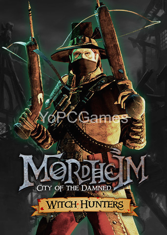 mordheim: city of the damned - witch hunters pc game