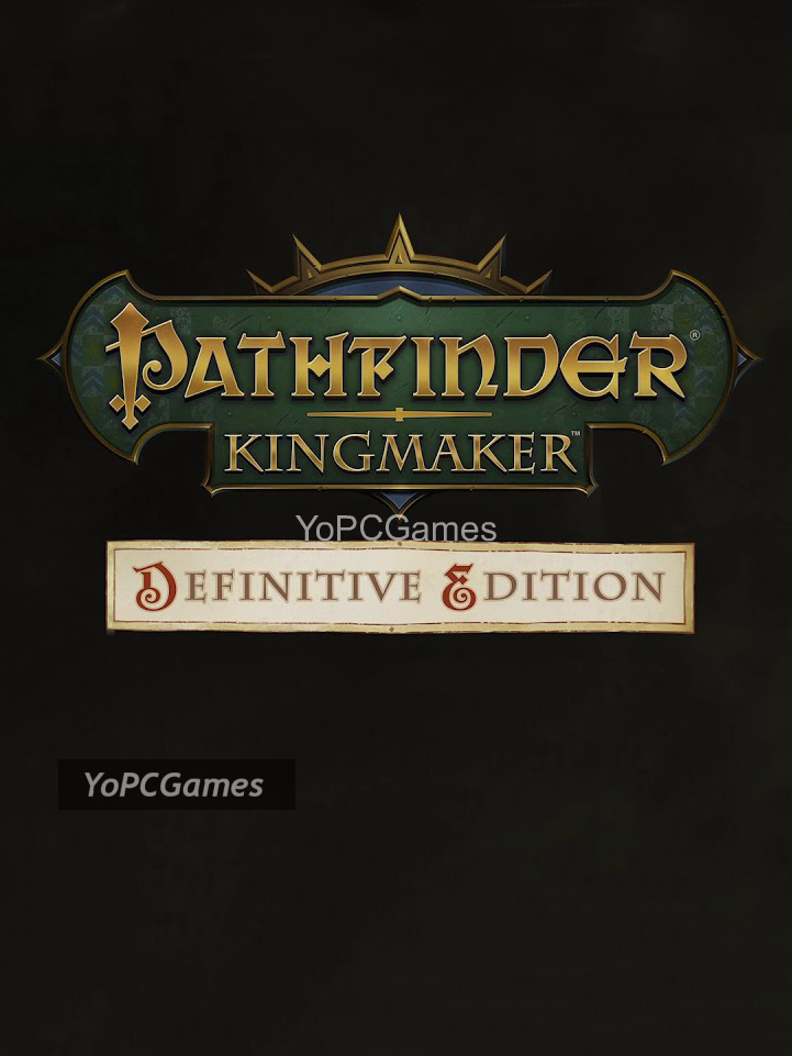pathfinder: kingmaker – definitive edition pc game