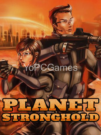 planet stronghold pc