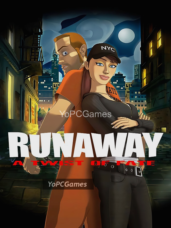 runaway 3: a twist of fate pc