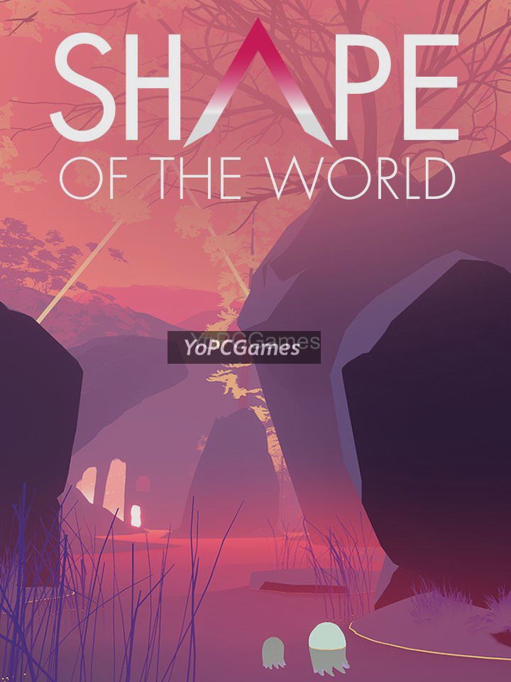 shape of the world pc game