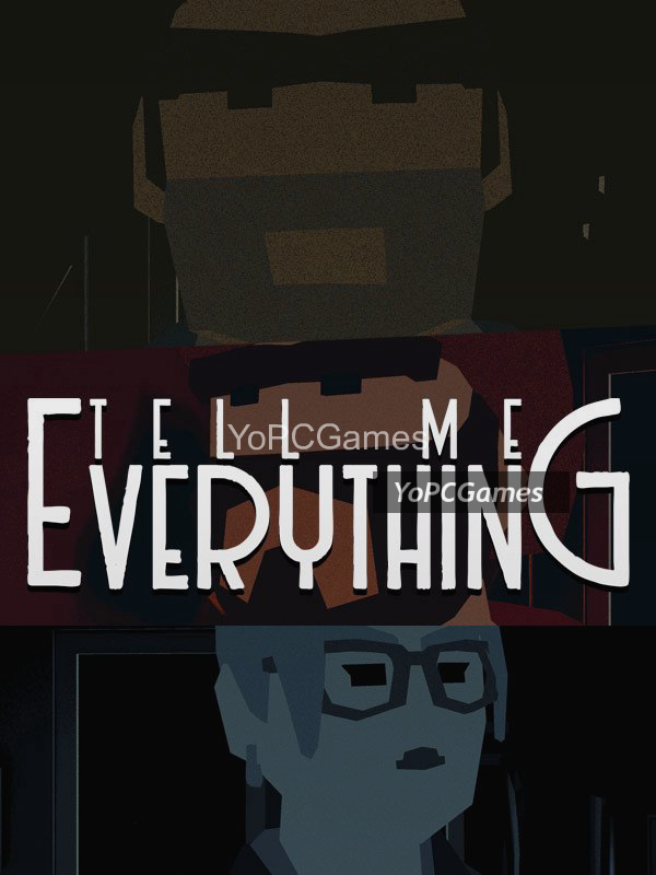 tell me everything pc game
