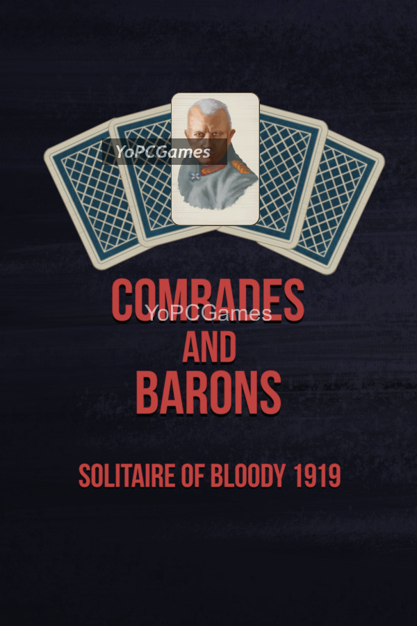 comrades and barons: solitaire of bloody 1919 for pc