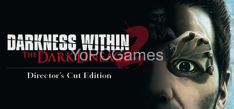 darkness within 2: the dark lineage - director