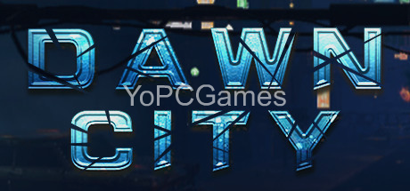 dawn city game