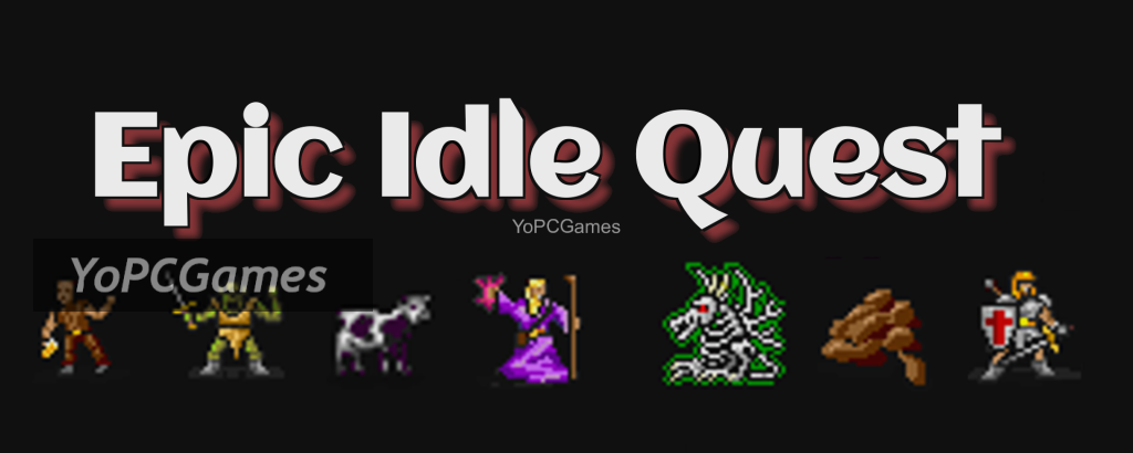 epic idle quest game