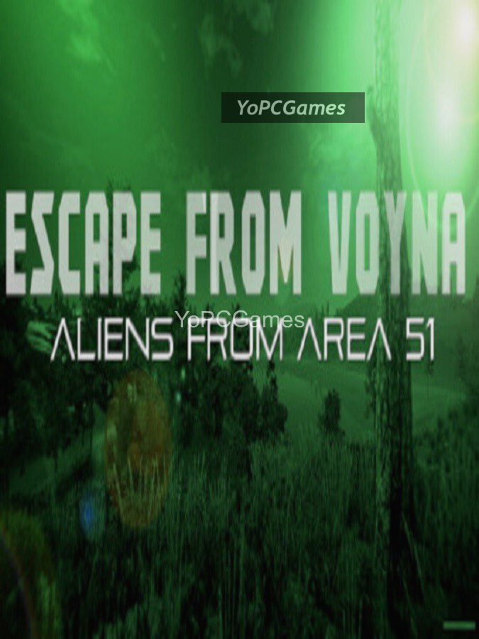 escape from voyna: aliens from area 51 pc game