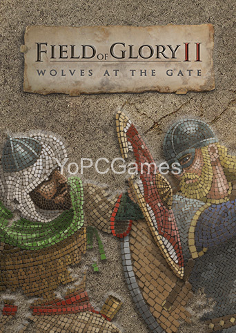field of glory ii: wolves at the gate game