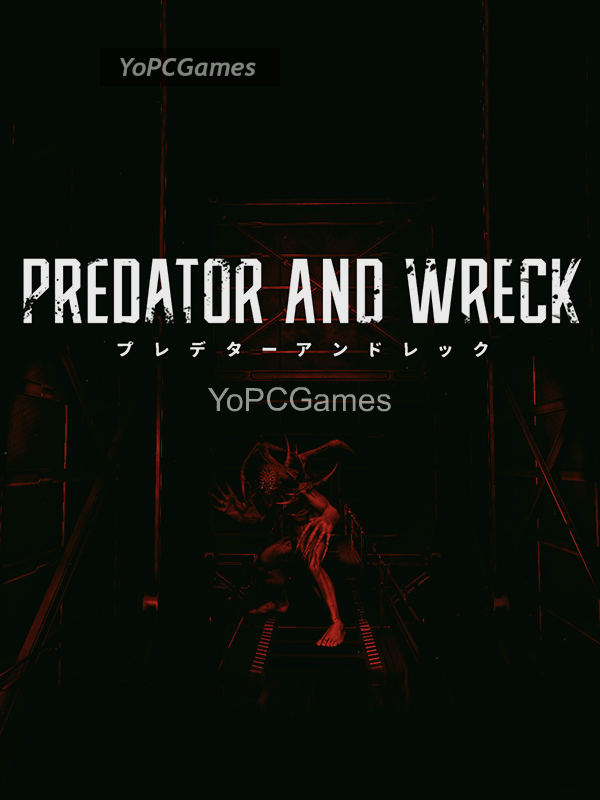 predator and wreck for pc