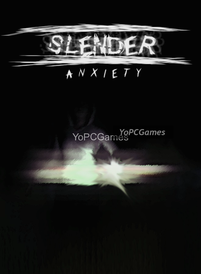slender: anxiety pc