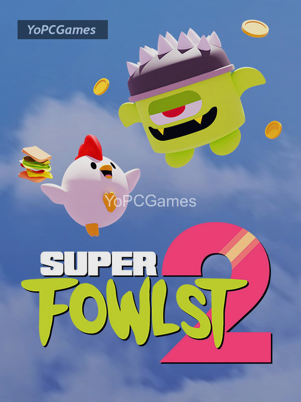 super fowlst 2 poster