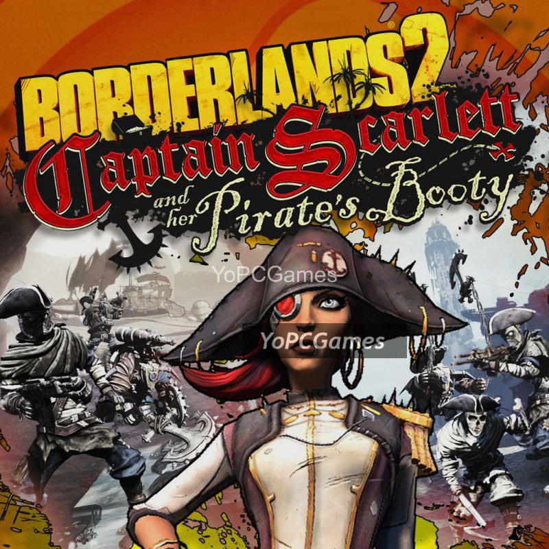 borderlands 2: captain scarlett and her pirate