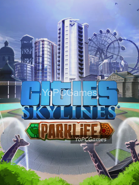 cities: skylines - parklife game