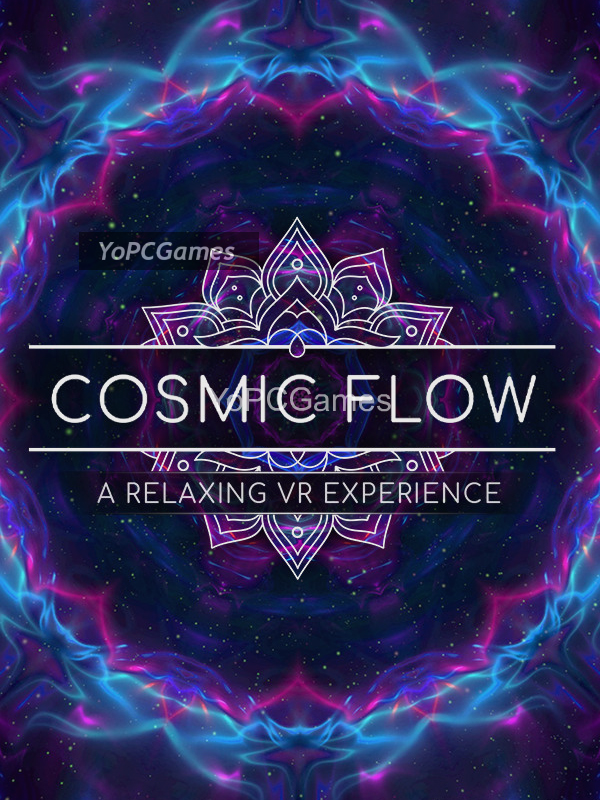 cosmic flow: a relaxing vr experience poster