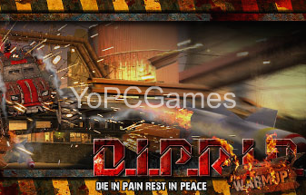 d.i.p.r.i.p. warm up for pc