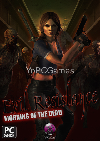 evil resistance: morning of the dead pc game