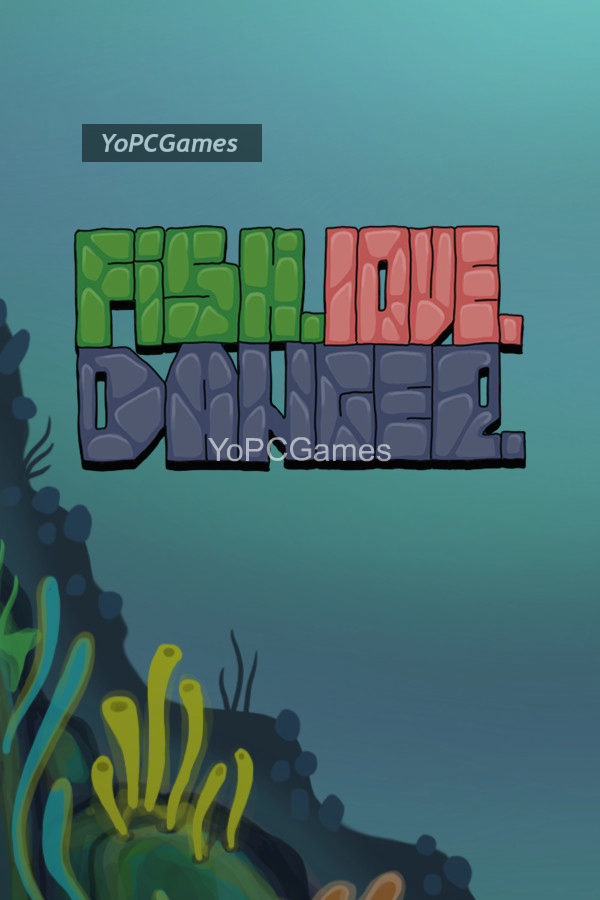 fish love danger poster