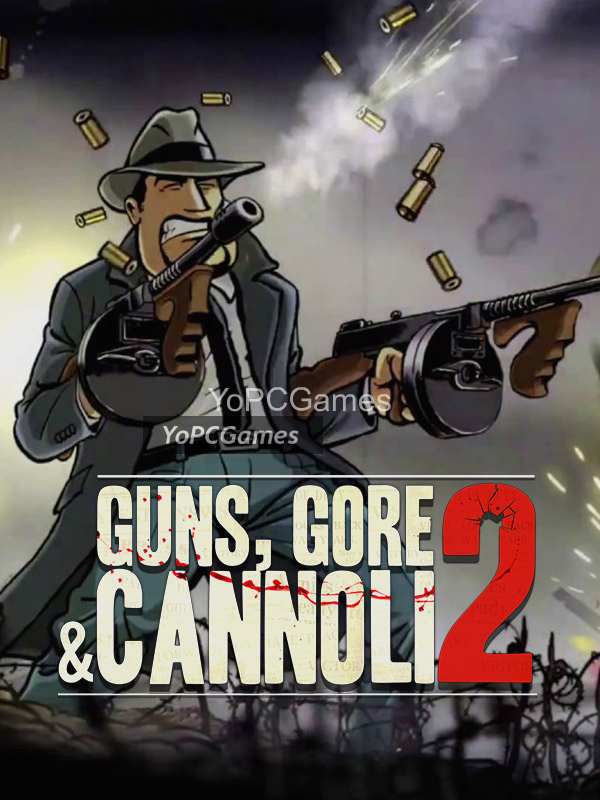 guns, gore and cannoli 2 for pc