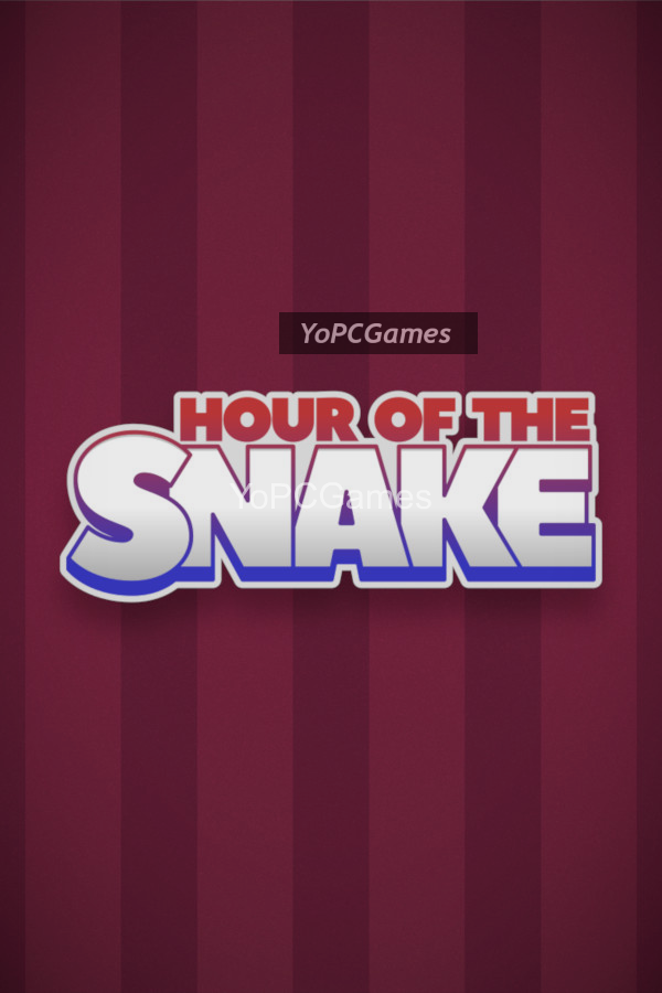 hour of the snake game