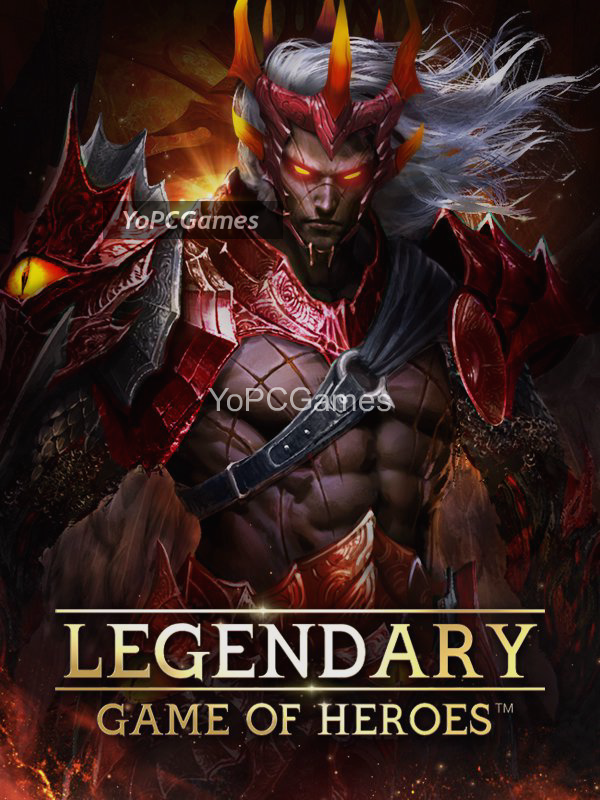 legendary: game of heroes game