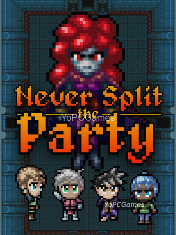 never split the party for pc