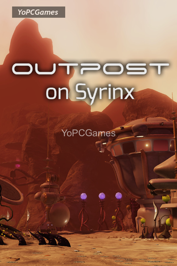 outpost on syrinx pc game