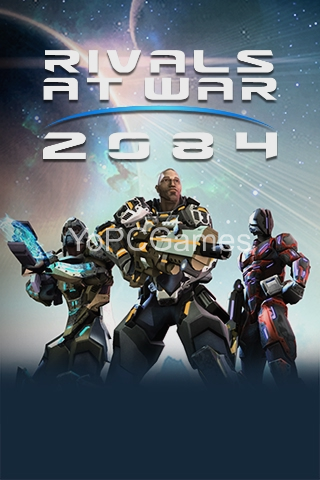 rivals at war: 2084 poster