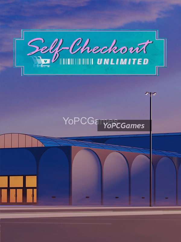 self-checkout unlimited pc