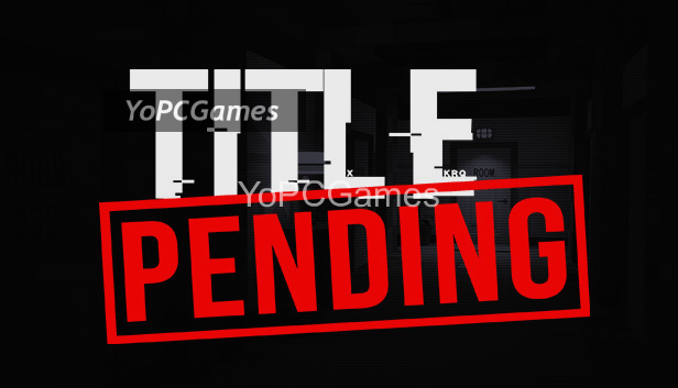 title_pending for pc