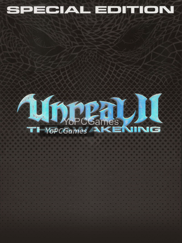 unreal 2: the awakening special edition poster