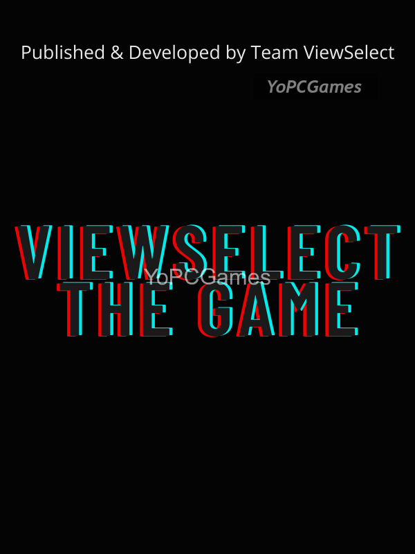 viewselect the game pc game