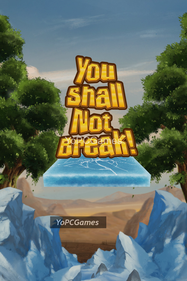 you shall not break! game