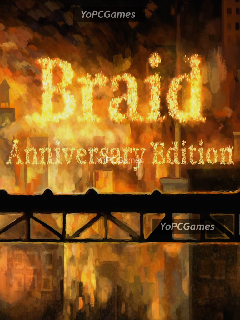 braid: anniversary edition for pc